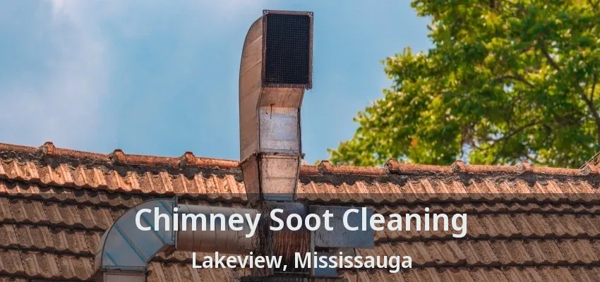 Chimney Soot Cleaning Lakeview, Mississauga - ON