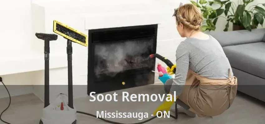 Soot Removal Mississauga - ON